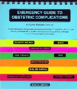 Emergency Guide to Obstetric Complications